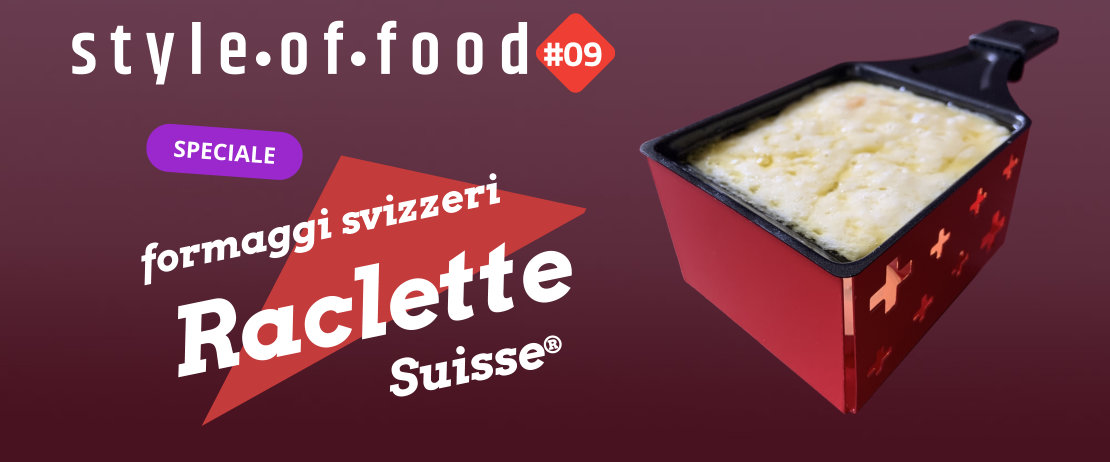 Style_of_Food_Raclette_Testata_sito_Formaggi_dalla_Svizzera.jpg